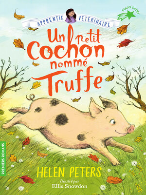 cover image of Jasmine l'apprentie vétérinaire (Tome 1)--Un petit cochon nommé Truffe